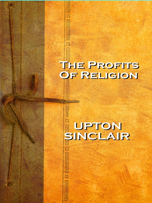 Title details for The Profits of Religion by Upton Sinclair - Available